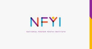 NFYI Natioan Foster Youth Institute